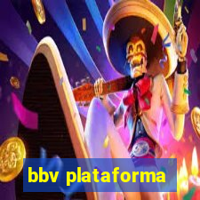 bbv plataforma